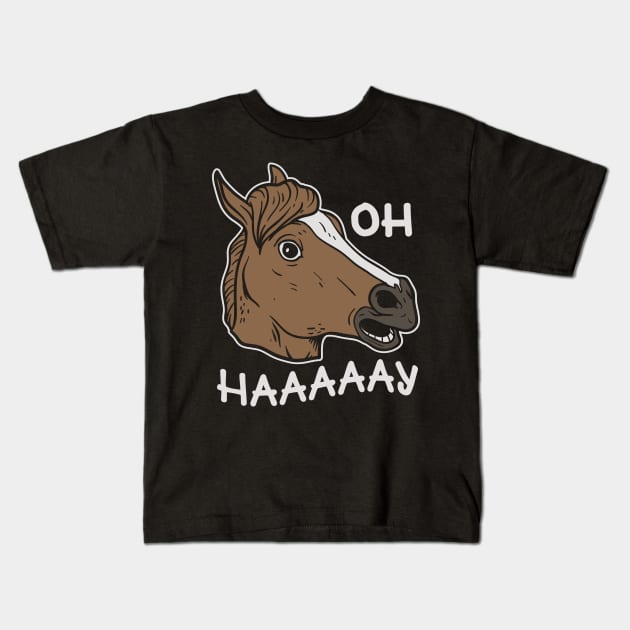 Oh Haaaaay Funny Horse Mask Kids T-Shirt by VBleshka